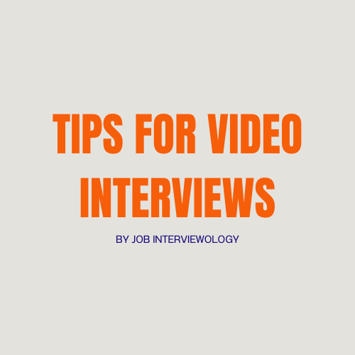 Tips for Video Interviews By Job interviewology